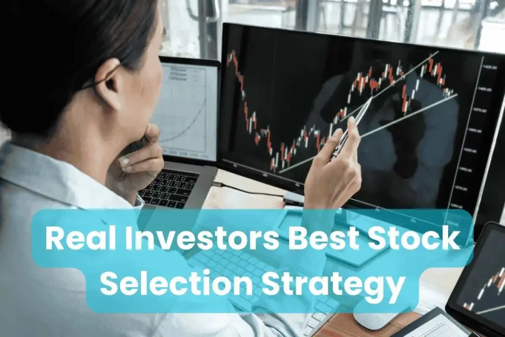 real investors best stock selection strategy